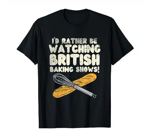 Great British Baking Shows T Shirt