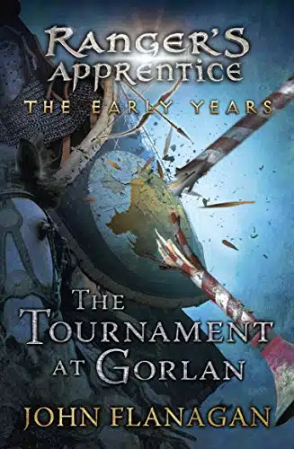 The Tournament at Gorlan (Ranger's Apprentice The Early Years Book )