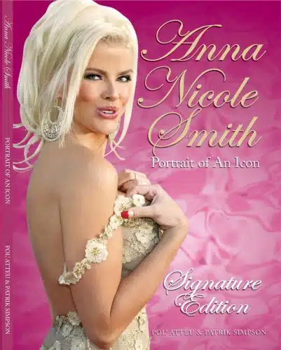 Anna Nicole Smith Portrait of an Icon, Signature Edition