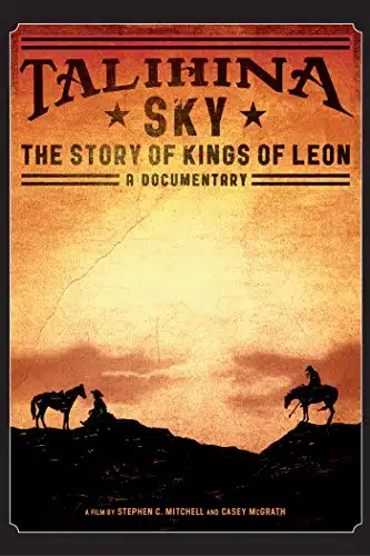 Talihina Sky The Story of Kings of Leon