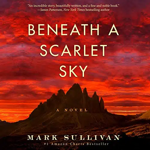 Beneath a Scarlet Sky A Novel