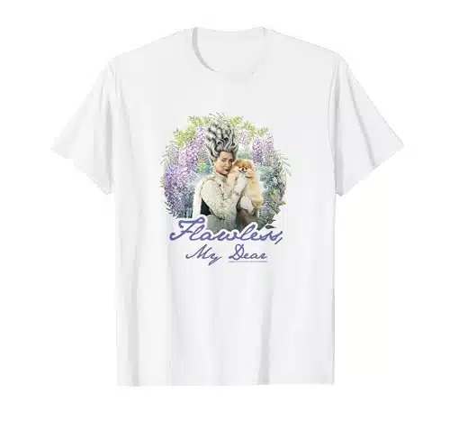 Bridgerton Queen Charlotte Flawless My Dear T Shirt