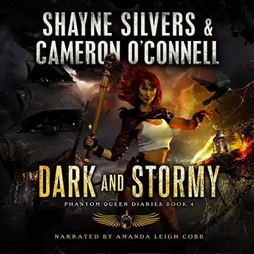 Dark and Stormy The Phantom Queen Diaries, Book