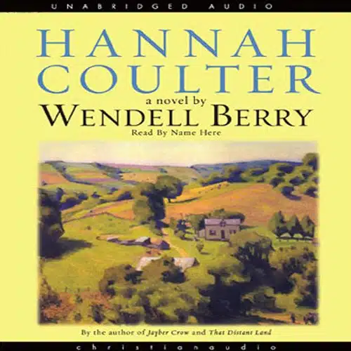 Hannah Coulter A Novel