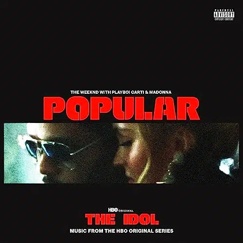 Popular (From The Idol Vol. (Music from the HBO Original Series)) [feat. Playboi Carti] [Explicit]