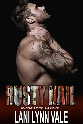 Rusty Nail (The Uncertain Saints MC Book )