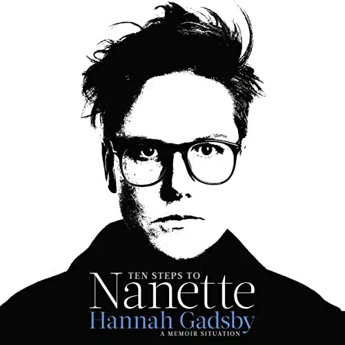 Ten Steps to Nanette A Memoir Situation