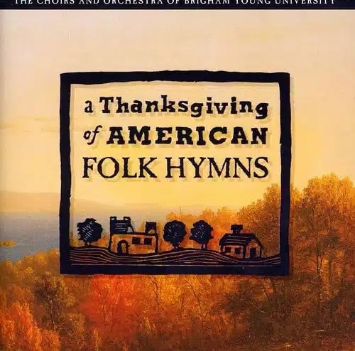 Thanksgiving of American Folk Hymns