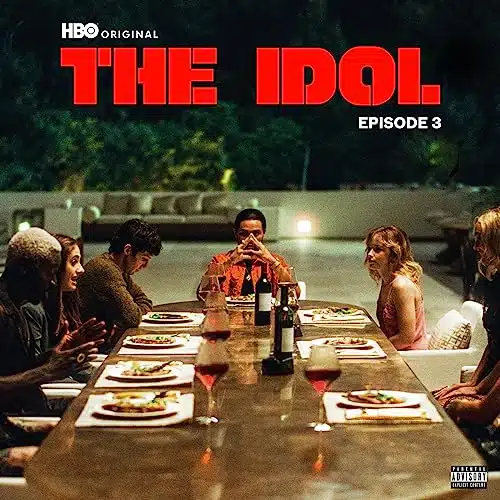 The Idol Episode (Music from the HBO Original Series) [Explicit]